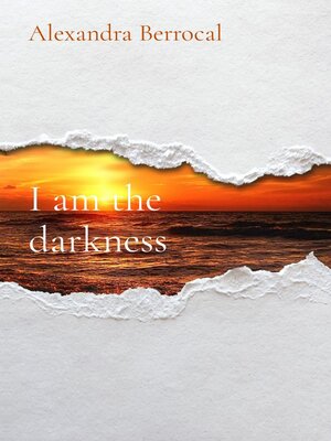 cover image of I am the darkness